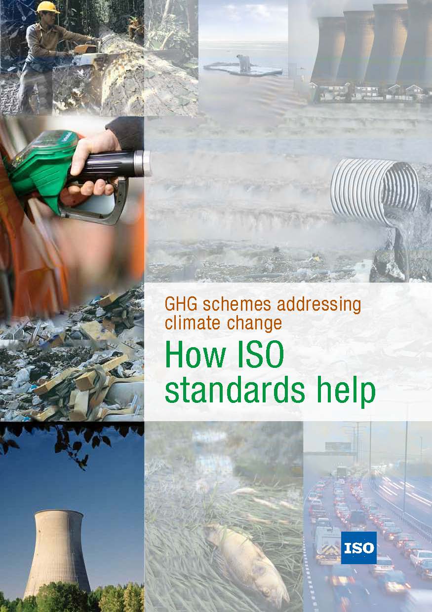 Paper: GHG schemes addressing climate change How ISO standards help